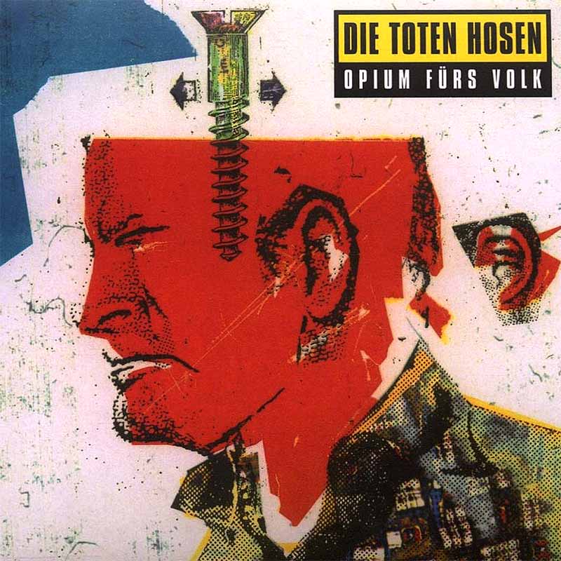 Die Toten Hosen - Opium fürs Volk